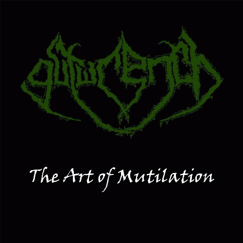 Gutwrench (NL) : The Art of Mutilation